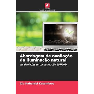 Capa do livro Abordagem de avaliação da iluminação natural: por simulações em computador ZIV 16072024