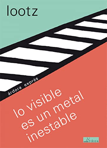 Portada de Lo visible es un metal inestable