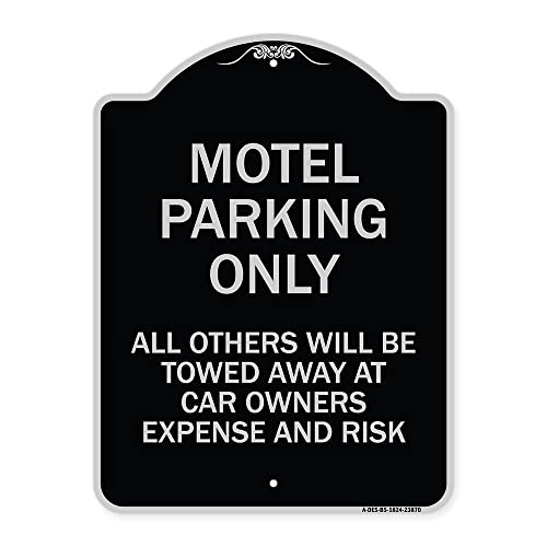 SignMission Designer Series Sign - Motel Parking Only, All Others Towed | Black & Silver 18" x 24" Heavy-Gauge Aluminum Architectural Sign | Protect Your Business & Municipality | Made in The USA