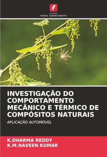 Investigação Do Comportamento Mecânico E Térmic... [Portuguese] 6203896381 Book Cover