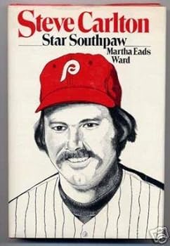 Steve Carlton, star southpaw (Putnam sports shelf) - Book  of the Childhood of Famous Americans