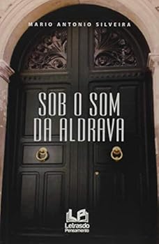 Paperback Sob O Som Da Aldrava (Em Portugues do Brasil) [Portuguese_Brazilian] Book