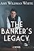 The Banker's Legacy