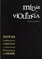 Mídia e Violência 8598272108 Book Cover