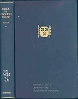 Tides in the English Taste (1619-1800) a Background for the Study of Literature Volume I B000L1UO2M Book Cover