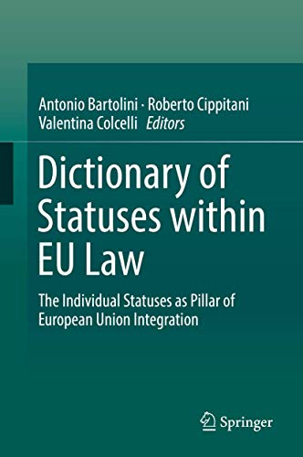 Dictionary of Statuses within EU Law: The Individual Statuses as Pillar of European Union Integration