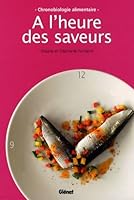 A l'heure des saveurs 2723465845 Book Cover