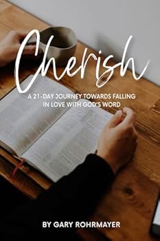 Paperback Cherish: A 21-Day Journey Towards Falling in Love With God's Word Book