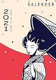  Kalender 2021: Wochenplaner zum notieren, organisieren und planen für das Jahr 2021 in DIN A4. Kalender / Terminkalender / Monats- / Tagesübersicht / Kontakt- / Geburtstags listen / China Japan