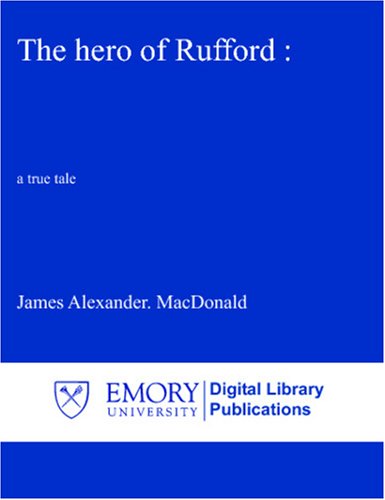 The Hero Of Rufford :: A True Tale