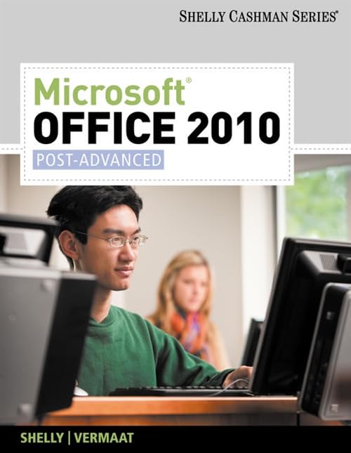  Microsoft Office 2010: Post-Advanced