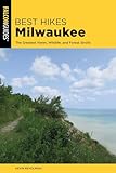 Best Hikes Milwaukee (Best Hikes Near Series)