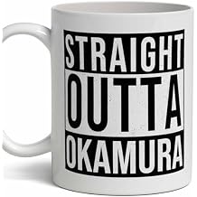 Okamura Last Name Gift. Personalized, Custom "Straight Outta" Surname Sign Coffee Mug. 11 Ounces.