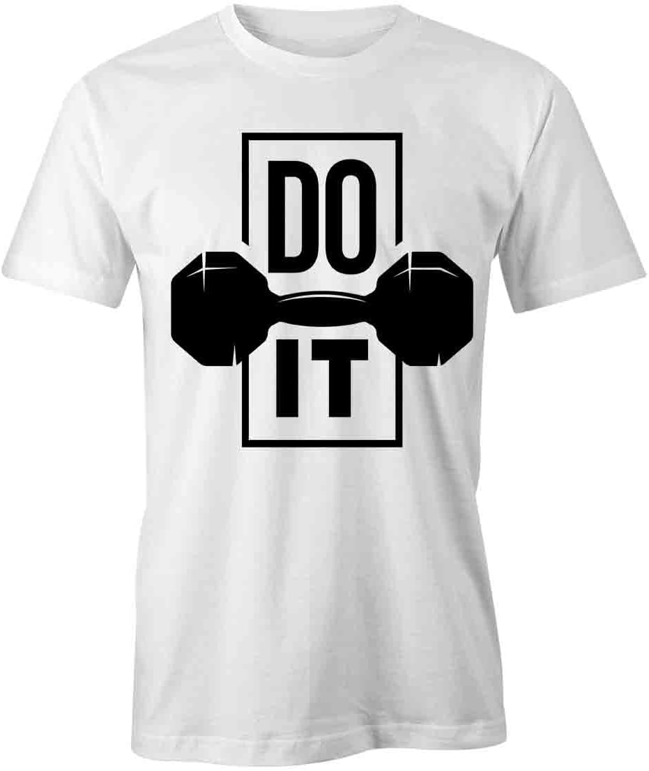 Do It T-Shirt | White, Single-Sided, Short Sleeved, Pre-Shrunk, Side-Seamed | Gym, Fitness, Workout