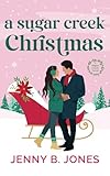 A Sugar Creek Christmas: A Sugar Creek Novel