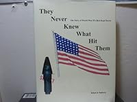 They Never Knew What Hit Them 0939683156 Book Cover