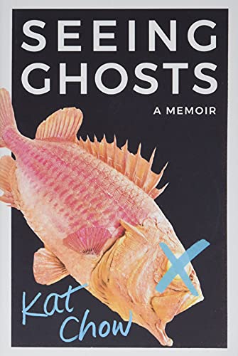 Cover of Seeing Ghosts: A Memoir