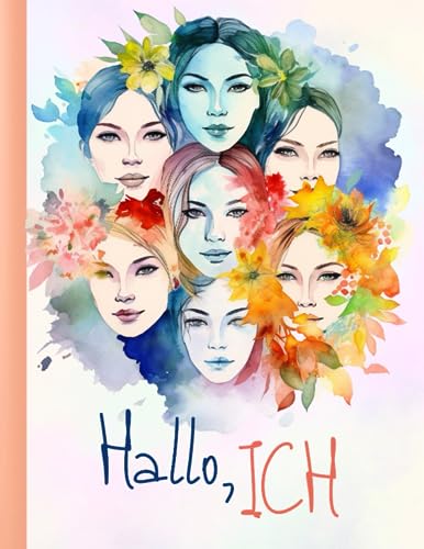 Anteilearbeit Therapie Notizbuch: 'Hallo, ICH' - Lerne Deine Anteile kennen | Therapietagebuch