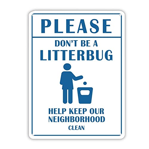 Panneau de rue Please Don't Be A Litterbug pour propreté de parking - 2