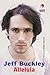 Jeff Buckley. Alleluia - 3