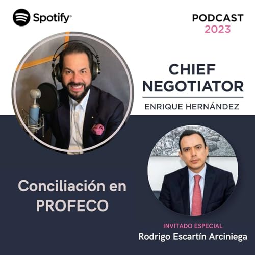 Conciliaci&oacute;n en PROFECO c/ Rodrigo Escart&iacute;n Arciniega | Ep. 49