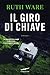 Il Giro Di Chiave - 3