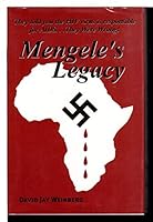 Mengele's Legacy 1582441855 Book Cover