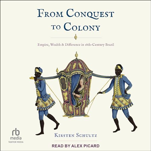 From Conquest to Colony by Kirsten Schultz episode artwork