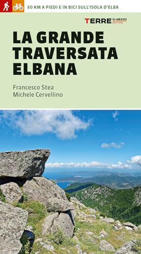 La grande traversata elbana