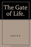 The gate of life, B00085LH0O Book Cover