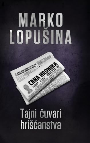 Tajni čuvari hriscanstva (Serbian Edition)