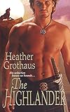The Highlander (The Medieval Warriors Book 3)
