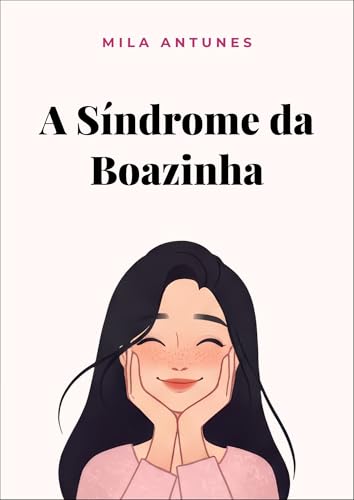 A Síndrome da Boazinha