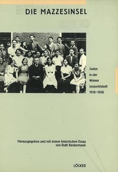 Turtleback Die Mazzesinsel: Juden in der Wiener Leopoldstadt 1918-1938 (German Edition) [German] Book