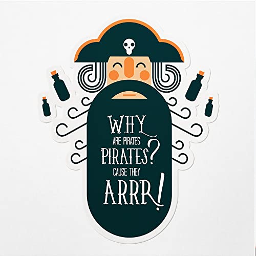 Decal Stickers of Why are Pirates ? Cause They Arrr