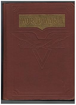 World War II an Illustrated History - Volume I