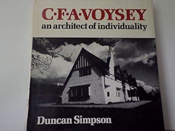 Hardcover C.F.A. Voysey: An Architect of Individuality Book