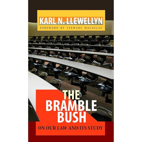 The Bramble Bush: On Our Law and Its Study (Annotated) by Karl N. Llewellyn episode artwork