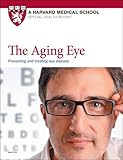 The Aging Eye: Preventing and treating eye disease