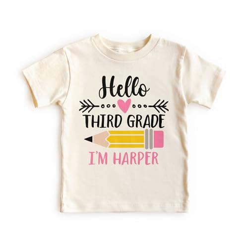 Hello Third 3rd Grade Personalized Shirts For Girls - Custom Name Back To School Pencil Outfit - Cute Gift For First Day Of School Announcement - Natural Toddler & Youth T-Shirt