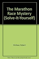 Marathon Race Mystery (Solve-It-Yourself) 0816704457 Book Cover