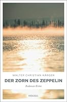 Der Zorn des Zeppelin 3954517973 Book Cover