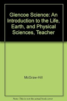 Hardcover Glencoe Science: Intro to Life, Earth & Physics Teacher Wraparound Edition Book