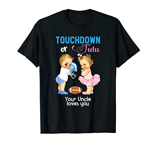 Cute Babies Touchdown or Tutu Your Uncle Loves You T-Shirt