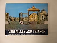 Versailles and Trianon: Complete guide, visit of the apartments and gardens B0007BJ9SQ Book Cover