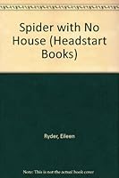 Spider with No House 022200259X Book Cover