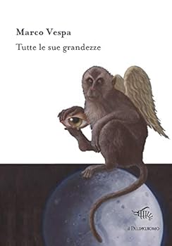 Paperback Tutte le sue grandezze Book