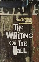 The Writing on the Wall: 108 American Poems of Protest B000FMKOMM Book Cover