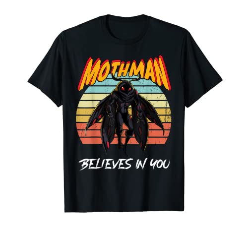 Mothman Believes In You Funny Gothic Okkulte Folklore Mothman T-Shirt