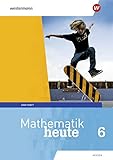  Mathematik heute - Ausgabe 2019 für Hessen: Arbeitsheft 6 mit Lösungen